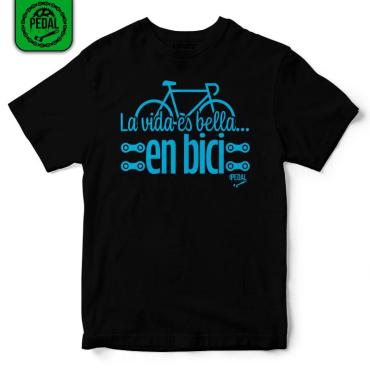 Camiseta La Vida es Bella...en Bici
